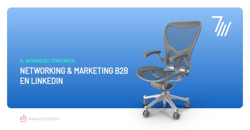 Networking y Marketing B2B en LinkedIn